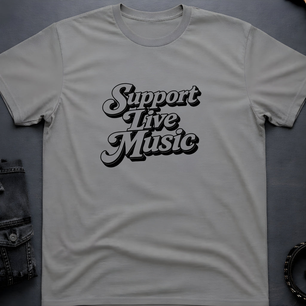 Support Live Music T-Shirt