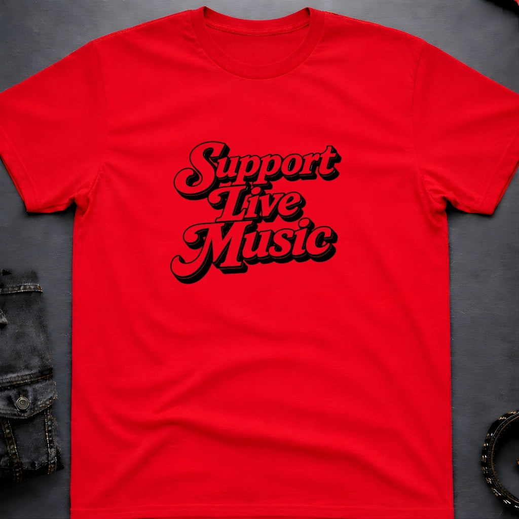 Support Live Music T-Shirt