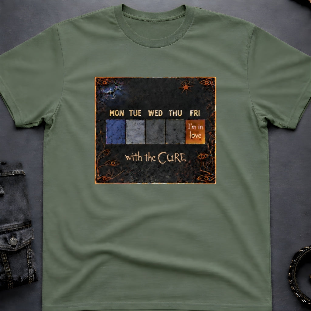 Friday I'm in Love T-Shirt