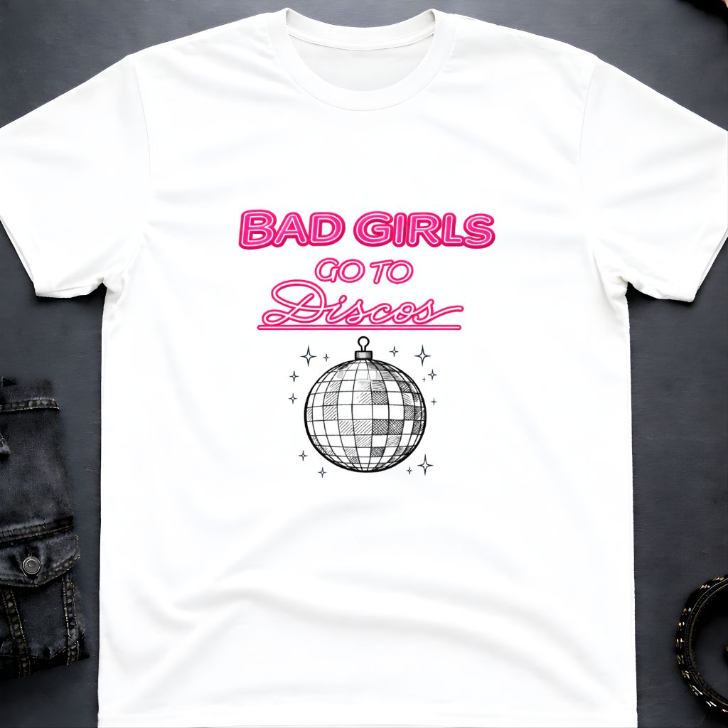 Bad Girls Disco T-Shirt