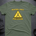 Weapons of Mass Percussion T-Shirt