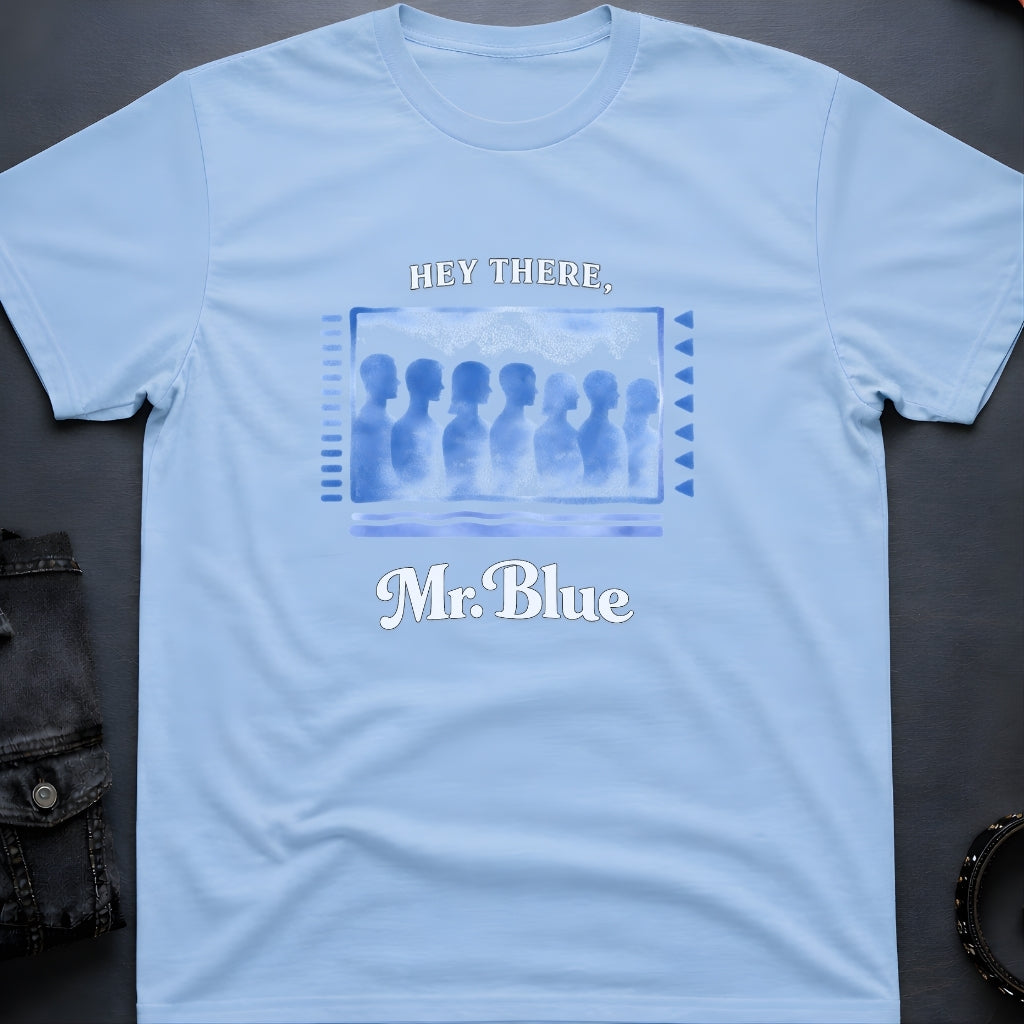 Mr. Blue Sky T-Shirt