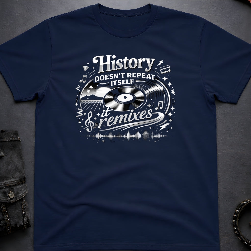 History Remixes T-Shirt