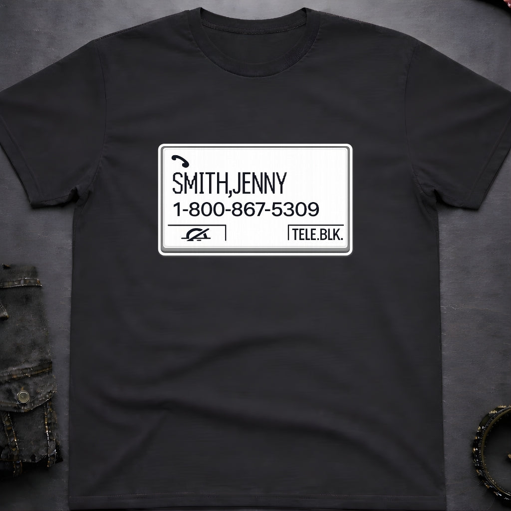 1-800-867-5309 T-Shirt