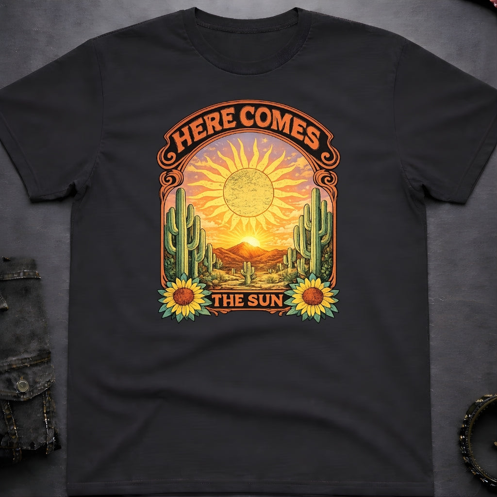 Here Comes the Sun T-Shirt