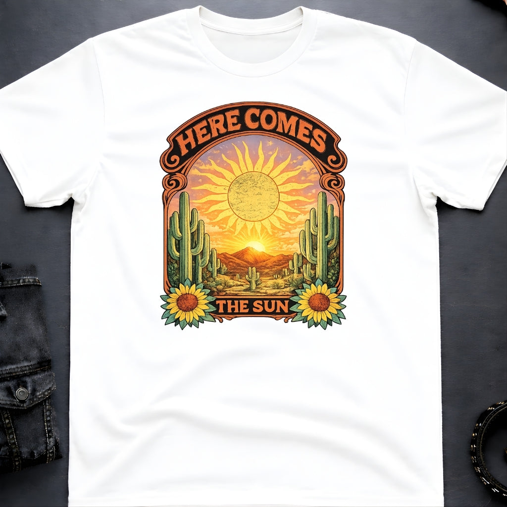 Here Comes the Sun T-Shirt