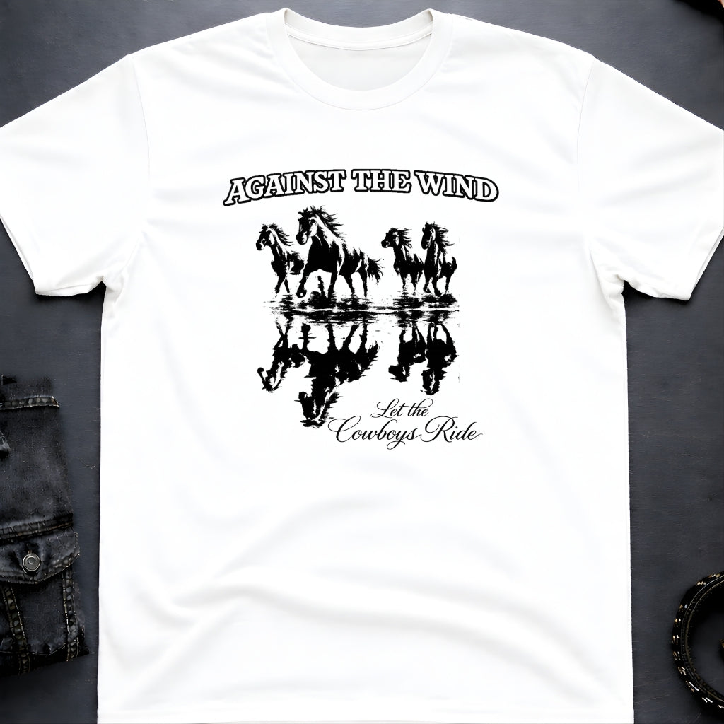 Against the Wind T-Shirt