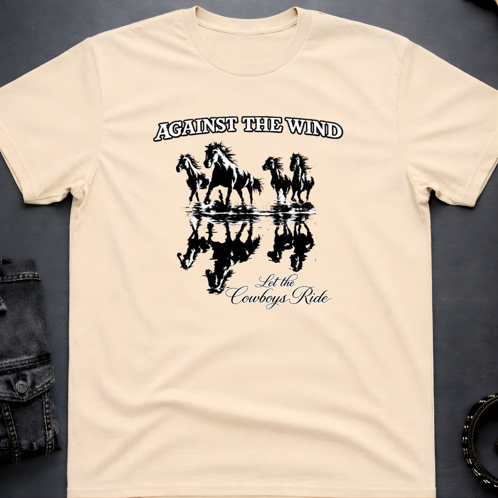 Against the Wind T-Shirt