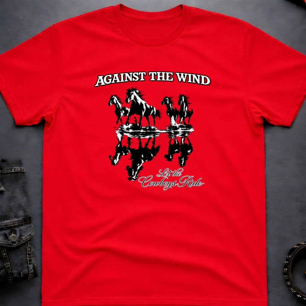 Against the Wind T-Shirt