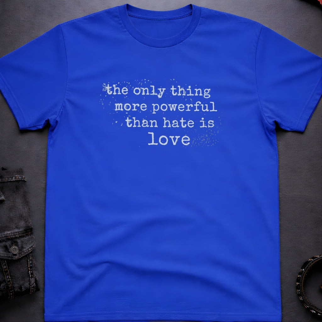 Love Over Hate T-Shirt
