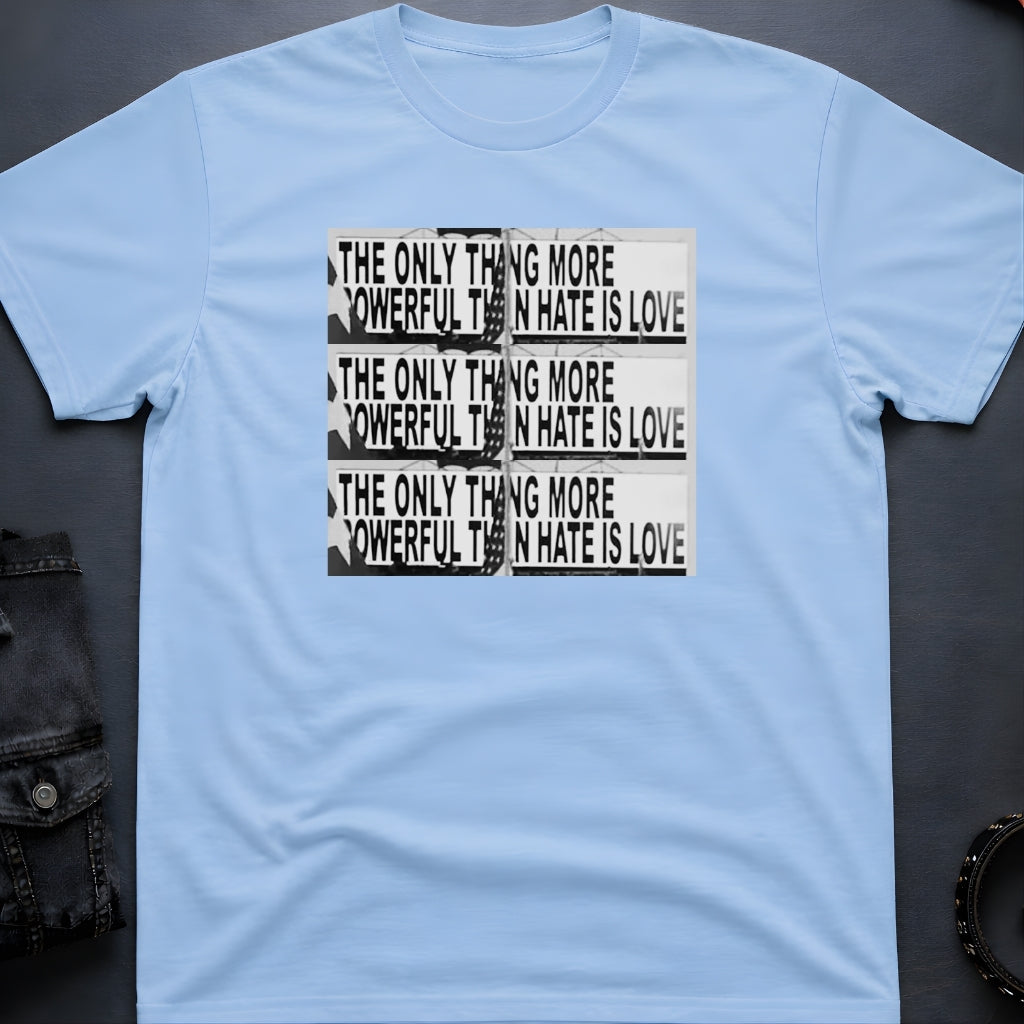 Love Over Hate T-Shirt